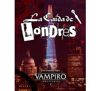 La Caída de Londres (Vampiro: La Mascarada 5ª edición)