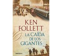 La caída de los gigantes (The Century 1) (Best Seller | Ficción)