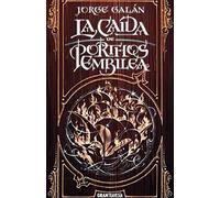 La caída de Porthis Embilea (Gran Travesía)