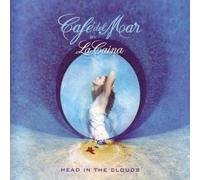La Caina (Cafe del Mar) - Head In The Clouds