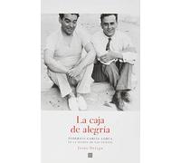 La caja de alegría: Federico García Lorca en la Huerta de San Vicente