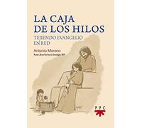La Caja De Los hilos: Tejiendo evangelio en red