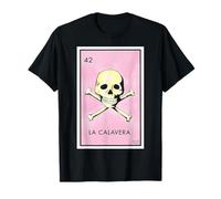 La Calavera Card Tarjeta de Lotería Mexicana Camiseta