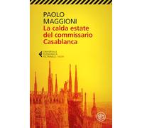 La calda estate del commissario Casablanca (Universale Economica Feltrinelli)