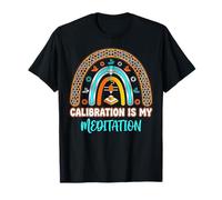 La calibración es mi meditación Diseño de entusiastas de la impresión 3D Camiseta