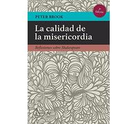 La calidad de la misericordia: Reflexiones sobre Shakespeare (LA PAJARITA DE PAPEL EDICIONES)