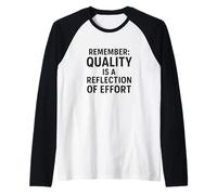 La Calidad es un Reflejo del Esfuerzo | Regalo del Día Mundial de la Calidad Camiseta Manga Raglan
