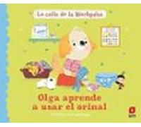 La calle de la mariquita: Olga aprende a usar el orinal