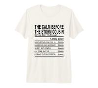 La Calma Antes de la tormenta Primo Datos Curiosos Mujeres Hombres primos Camiseta Premium