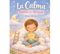 La Calma También se Aprende