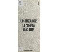 La Caméra Sans Film (ebook)