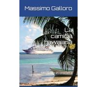 La camicia hawaiana: Un giallo in crociera