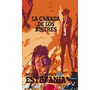 La cañada de los buitres (Colección Oeste)