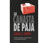 La canasta de paja: Un diario de memorias, un sable samuray y un psicoanalista asesinado