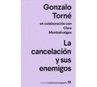 La Cancelacion Y Sus Enemigos