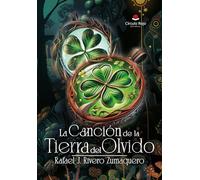 La Canción de la Tierra del Olvido