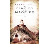 La canción de los maoríes (Grandes novelas)