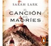 La Canción De Los Maoríes (trilogía De La Nube Blanca 2) (audiolibro)
