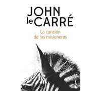La canción de los misioneros (Biblioteca John le Carré)