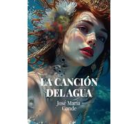 LA CANCIÓN DEL AGUA