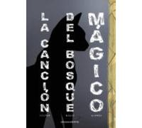 La Canción Del Bosque Mágico