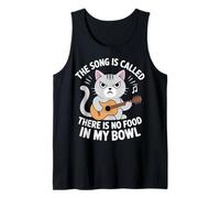 La canción se Llama No Hay Comida en mi tazón Funny Cat Camiseta sin Mangas