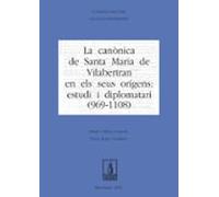La Canonica De Santa Maria De Vilabertran En Els Seus Orígens: Estudi
