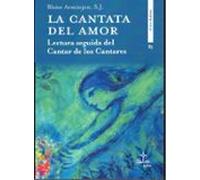 La Cantata del Amor: Lectura seguida del Cantar de los Cantares: 85 (Didaskalos)
