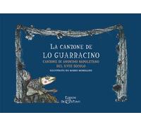 La canzone de lo Guarracino. Canzone di anonimo napoletano del XVIII secolo