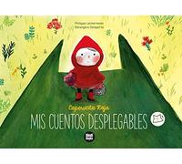 La Caperucita Roja (Mis cuentos desplegables)