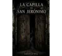 La Capilla de San Jerónimo
