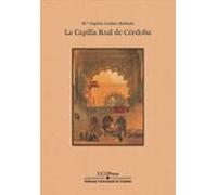 La Capilla Real De Córdoba