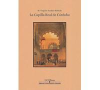 La Capilla Real de Córdoba