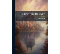 La Capitale De L'art