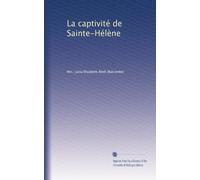 La captivité de Sainte-Hélène