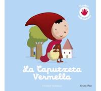 La Caputxeta Vermella. Conte amb textures