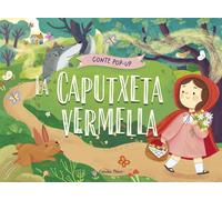 La Caputxeta vermella. Conte pop-up (Llibres pop-up)