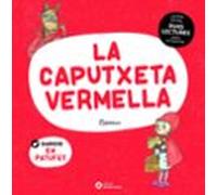 la caputxeta vermella. en patufet (lletra de pal dues lectures)