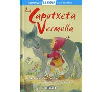La Caputxeta Vermella (Llegir amb Susaeta - nivel 1)