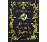 La cara fosca de les llegendes