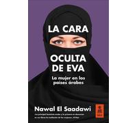 La cara oculta de Eva | Nawal El Saadawi