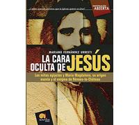 La Cara Oculta De Jesús