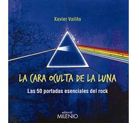 La cara oculta de la luna: Las 50 portadas esenciales del rock (Vinilomanía)