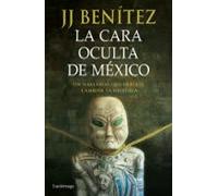 La Cara Oculta De Mexico