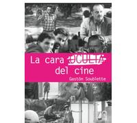 La cara oculta del cine