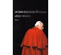 La cara oculta del Vaticano.: 39 (Investigación)