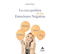 La cara positiva de las emociones negativas (AMAT)