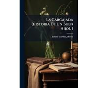La Carcajada (historia De Un Buen Hijo), 1