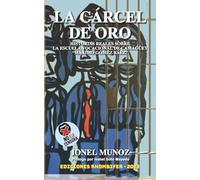 La Cárcel de Oro: Historias reales sobre la Escuela Vocacional de Camagüey “Máximo Gómez Báez”