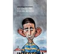 La Cárcel Del Fin Del Mundo